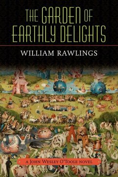 The Garden of Earthly Delights - Rawlings, William