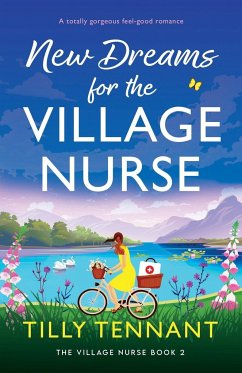 New Dreams for the Village Nurse - Tennant, Tilly