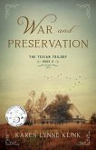 War and Preservation War and Preservation