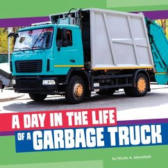 A Day in the Life of a Garbage Truck - Mansfield, Nicole A