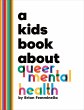 A Kids Book About Queer Mental Health - Bild 1