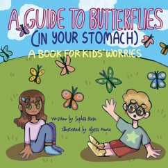 A Guide to Butterflies (In Your Stomach) - Rose, Sophia