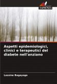 Aspetti epidemiologici, clinici e terapeutici del diabete nell'anziano