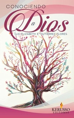 Conociendo a Dios - Gutiérrez Flores, Elizabeth E