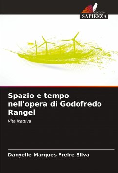 Spazio e tempo nell'opera di Godofredo Rangel - Silva, DANYELLE MARQUES FREIRE