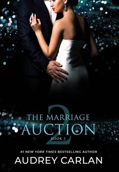 The Marriage Auction 2, Book Three - Carlan, Audrey