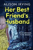 Her Best Friend's Husband Her Best Friend's Husband