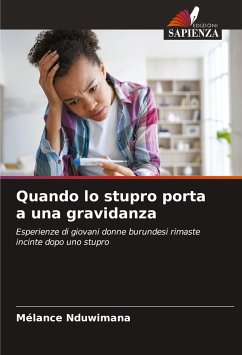 Quando lo stupro porta a una gravidanza - NDUWIMANA, Mélance