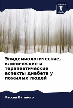 Jepidemiologicheskie, klinicheskie i terapewticheskie aspekty diabeta u pozhilyh lüdej - Bagajogo, Lassin