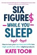 Six Figures While You Sleep - Bild 1