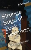 Strange Saga of Zack Tillerman