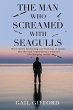 The Man who Screamed with Seagulls - Bild 1