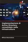 Implementazione di Active Directory consolidate nelle infrastrutture