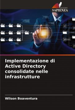 Implementazione di Active Directory consolidate nelle infrastrutture - Boaventura, Wilson