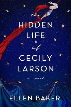 The Hidden Life of Cecily Larson - Baker, Ellen