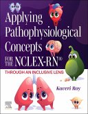 Applying Pathophysiological Concepts for the NCLEX-RN®: Through an Inclusive Lens Applying Pathophysiological Concepts for the NCLEX-RN®: Through an Inclusive Lens