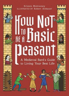 How Not to Be a Basic Peasant - Mulrooney, Kristen