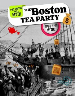 The Boston Tea Party - Peterson, Megan Cooley