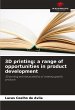 3D printing: a range of opportunities... - Bild 1