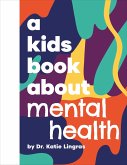 A Kids Book about Mental Health