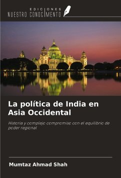 La política de India en Asia Occidental - Shah, Mumtaz Ahmad