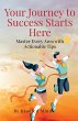 Your Journey to Success Starts Here - Bild 1