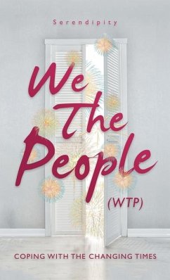 We The People (WTP) - Serendipity