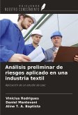 Análisis preliminar de riesgos aplicado en una industria textil