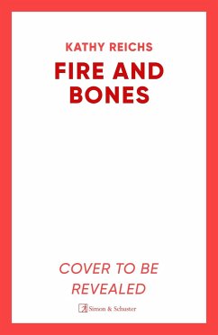 Fire and Bones - Reichs, Kathy