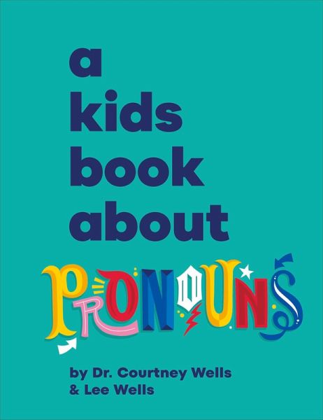 A Kids Book about Pronouns A Kids Book about Pronouns