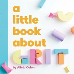 A Little Book about Grit - Colon, Alicja