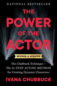 The Power of the Actor, Revised and Updated - Chubbuck, Ivana