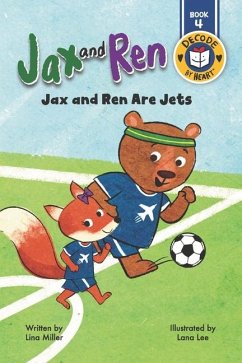 Jax and Ren Are Jets - Miller, Lina