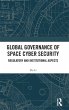 Global Governance of Space Cyber... - Bild 1