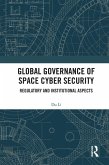 Global Governance of Space Cyber Security Global Governance of Space Cyber Security