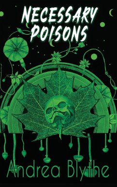 Necessary Poisons - Blythe, Andrea