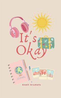 It's Okay - Arumets, Anett