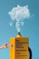 Mrs. Lilienblum's Cloud Factory - Gefen, Iddo