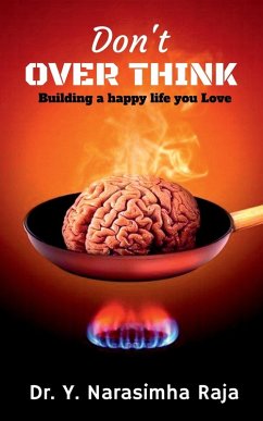 Don't Overthink - Y Narasimha Raja