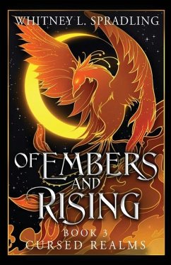 Of Embers and Rising - Spradling, Whitney L