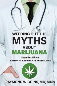 Cover Weeding Out the Myths About Marijuana, Expanded Edition