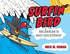 Surfin' Bird Surfin' Bird