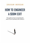 How to Engineer a $30M Exit