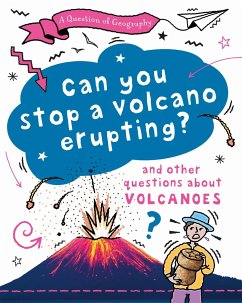 A Question of Geography: Can You Stop a Volcano Erupting? - Richardson, Paula; Richardson, Tony