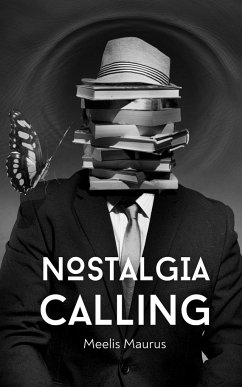 Nostalgia Calling - Maurus, Meelis