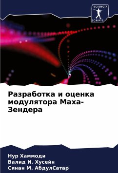 Razrabotka i ocenka modulqtora Maha-Zendera - Hammodi, Nur;I. Husejn, Valid;M. AbdulSatar, Sinan