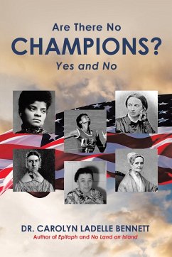 Are There No Champions? Yes and No - Bennett, Carolyn Ladelle