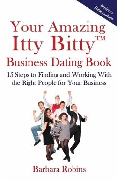 Your Amazing Itty Bitty(TM) Business Dating Book - Robins, Barbara