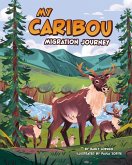 My Caribou Migration Journey