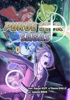 Purge Star Sagas - Huff, Kayron; Diallo, Theirno